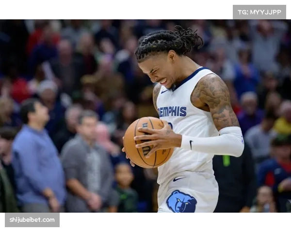 灰熊重塑球队战略核心 莫兰特地位动摇新赛季或迎权力转移